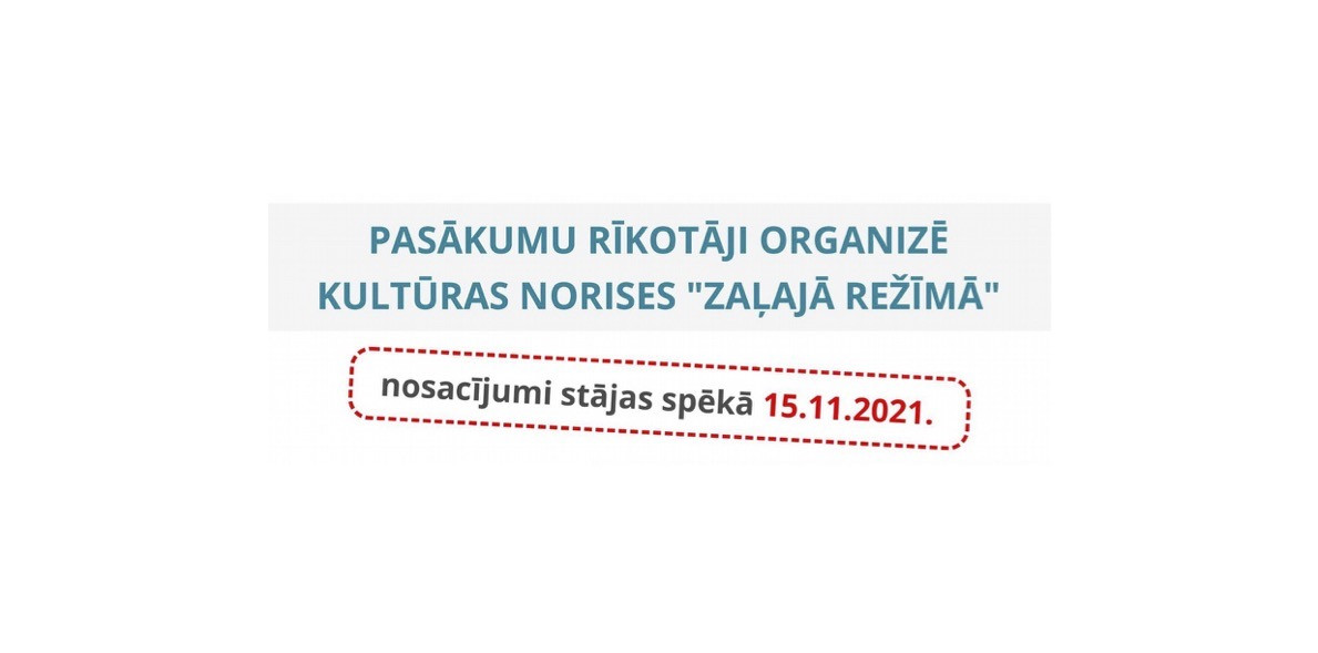 No 15. novembra atsāksies kultūras pasākumu norise un kultūrvietu darbība epidemioloģiski drošajā režīmā
